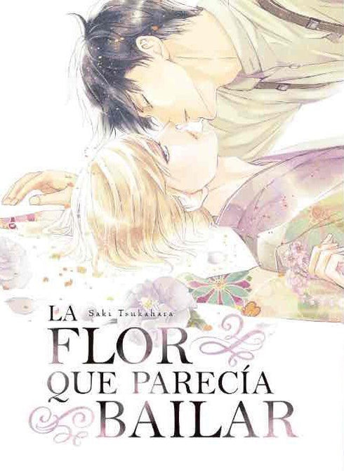 La Flor Que Parecía Bailar